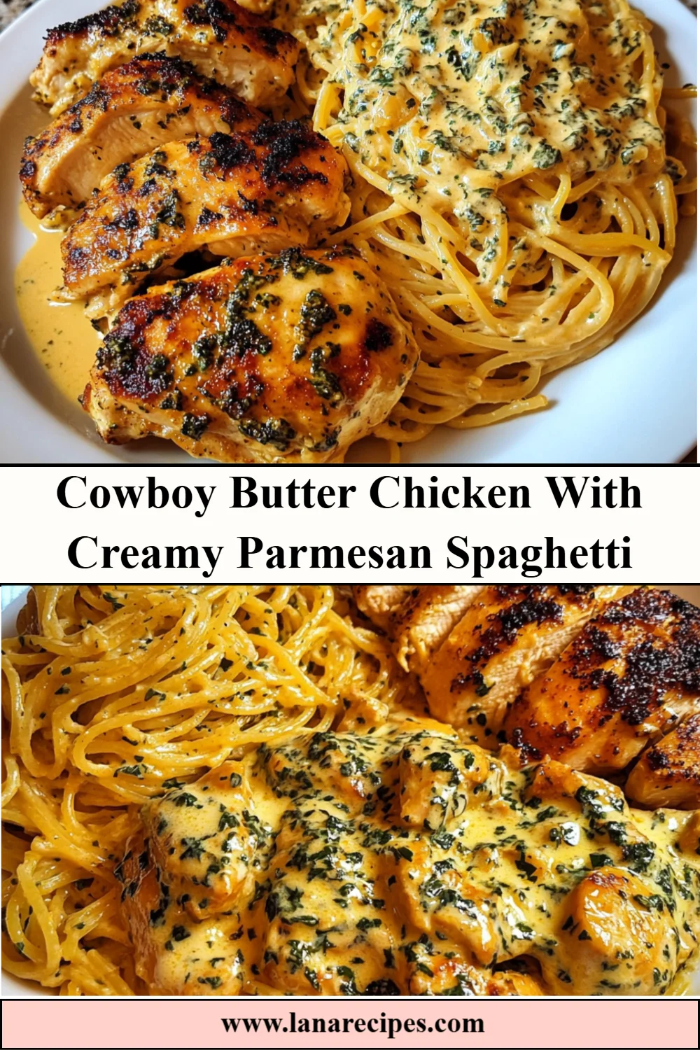 Cowboy Butter Chicken with Creamy Parmesan Spaghetti