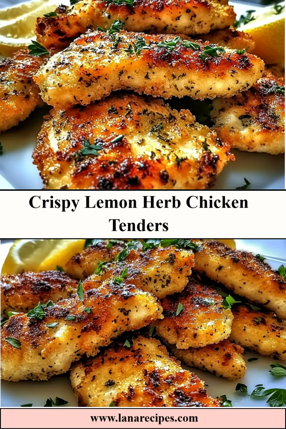 "Crispy Lemon Herb Chicken Tenders