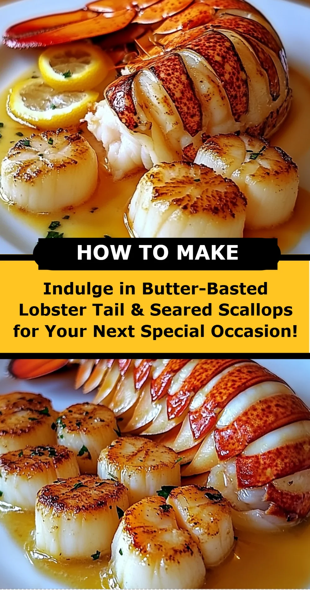 Butter-Basted Lobster Tail & Seared Scallops Recipe