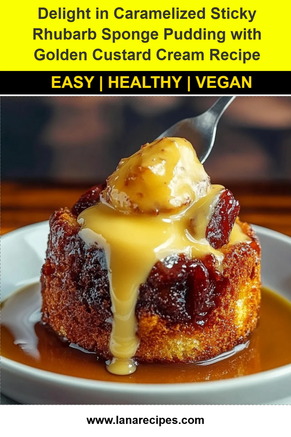 Caramelized Sticky Rhubarb Sponge Pudding Recipe with Golden Custard Cream