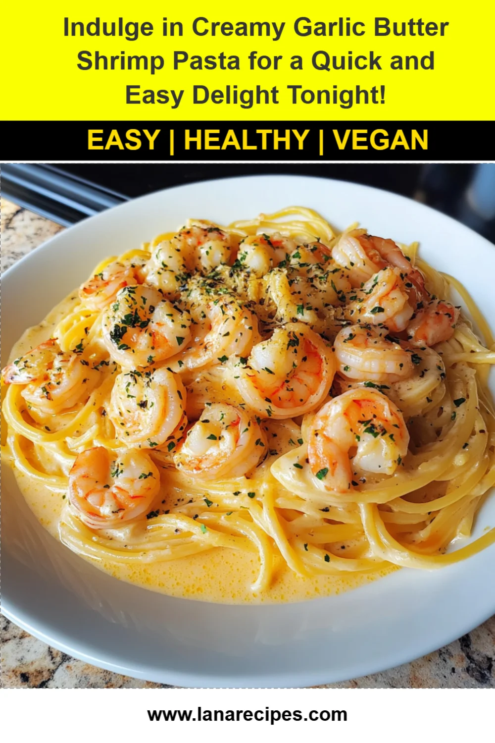 Creamy Garlic Butter Shrimp Pasta Recipe