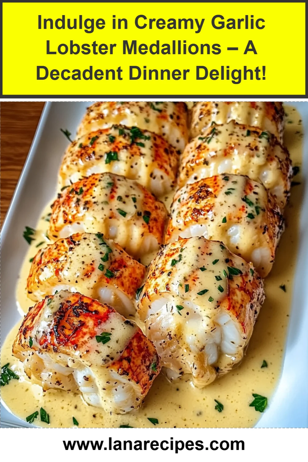 Indulge in Creamy Garlic Lobster Medallions – A Decadent Dinner Delight!