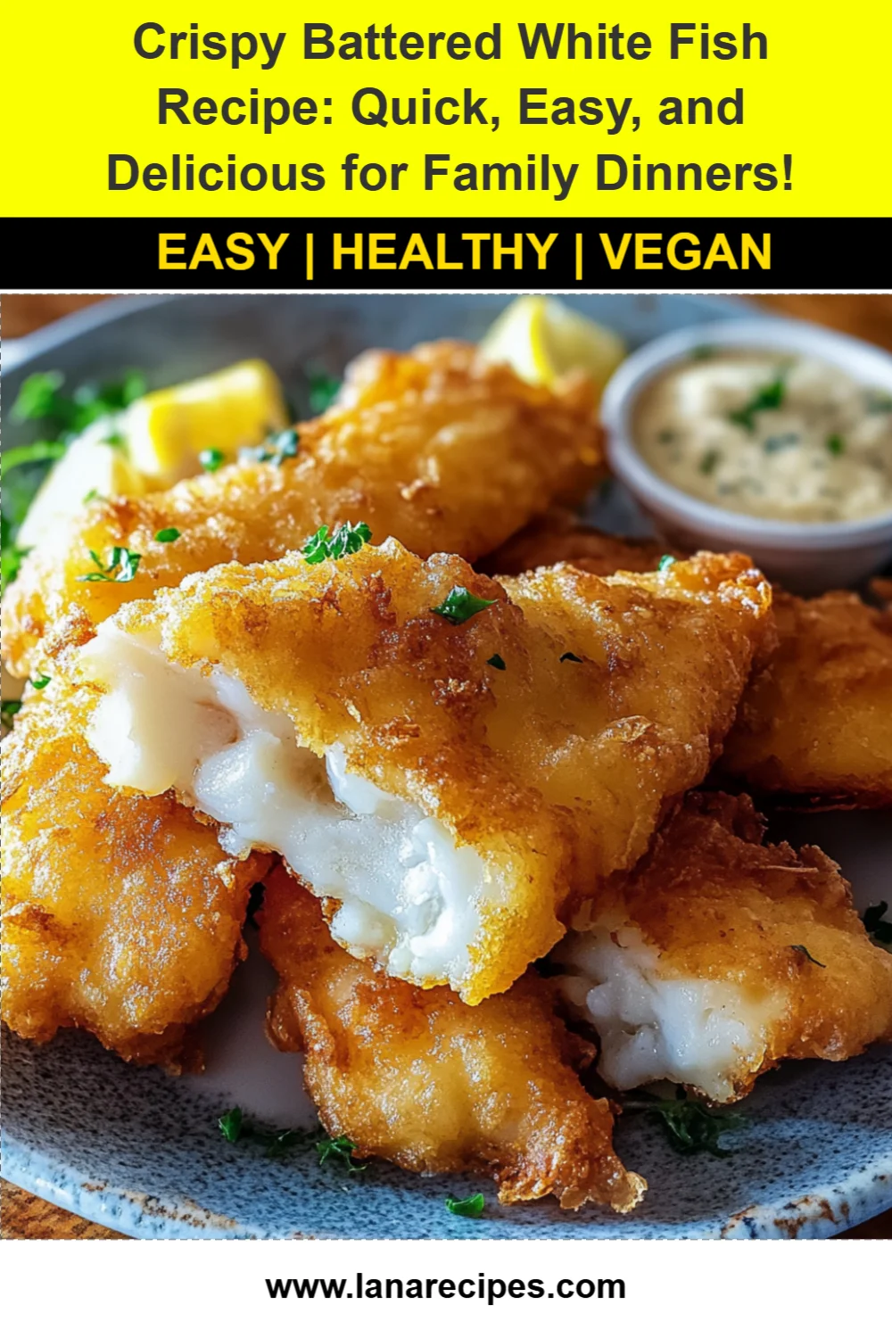 Crispy Battered White Fish Recipe: Quick, Easy, and Delicious for Family Dinners!