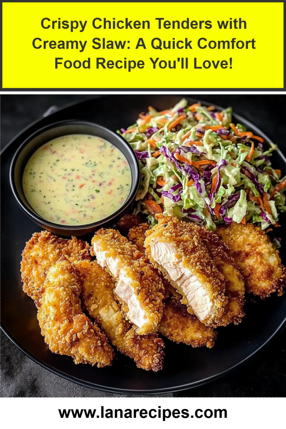 Crispy Chicken Tenders with Creamy Slaw: A Quick Comfort Food Recipe You'll Love!