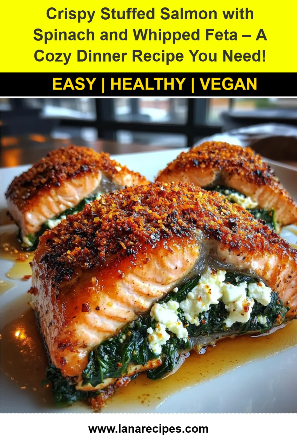 Crispy Stuffed Salmon with Spinach and Whipped Feta Recipe