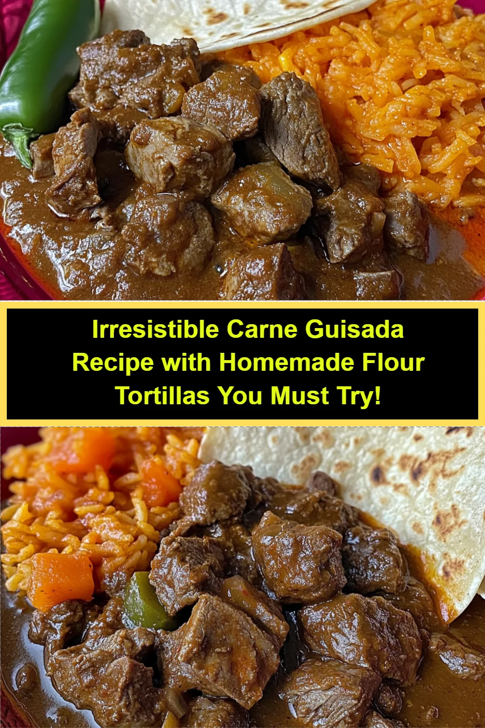 Irresistible Carne Guisada Recipe with Homemade Flour Tortillas You Must Try!