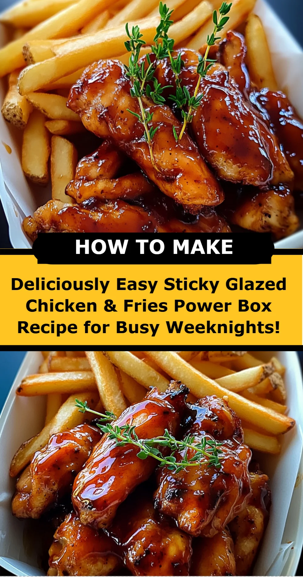 Delicious Sticky Glazed Chicken & Fries Power Box Recipe