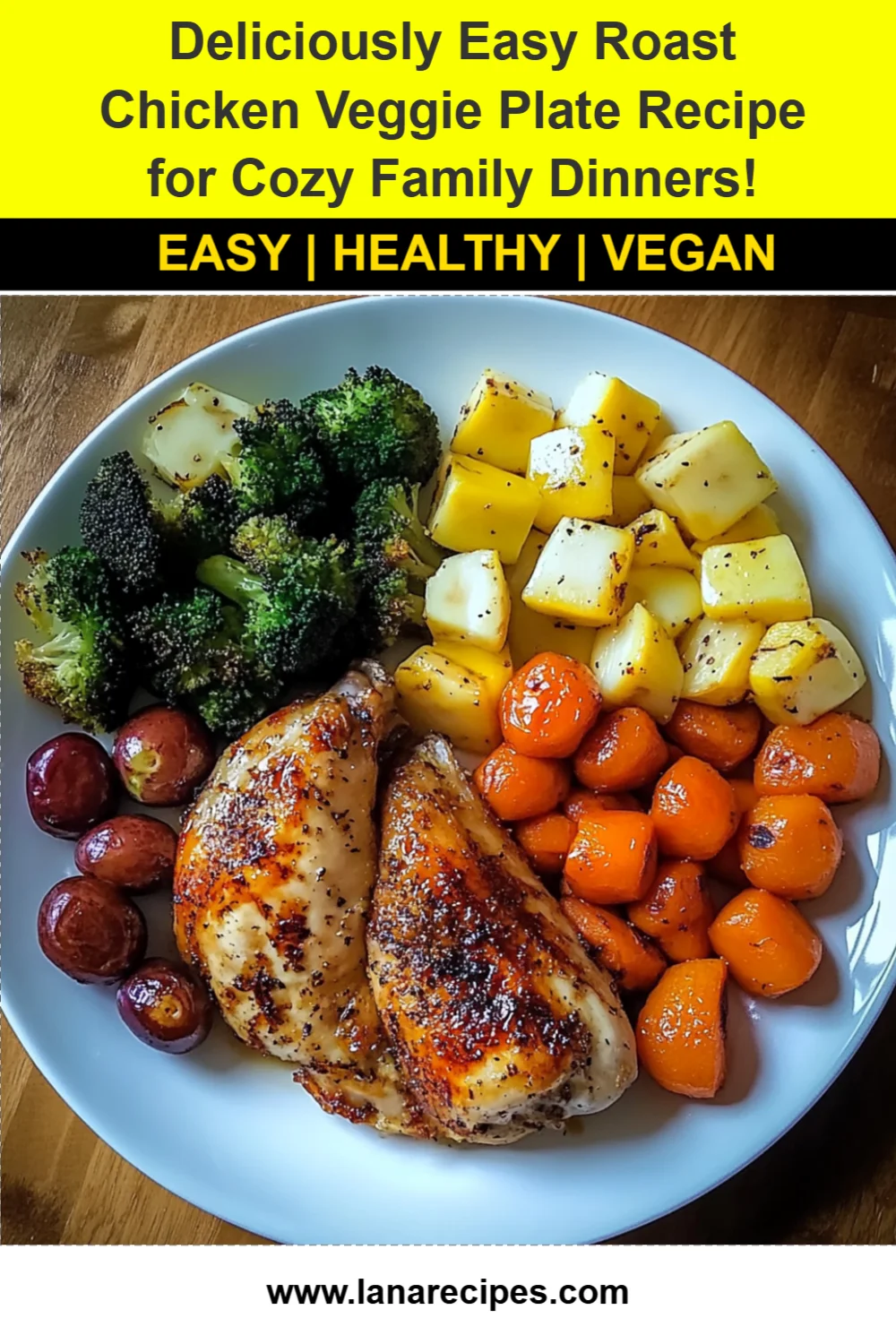 Easy Roast Chicken Veggie Plate Recipe