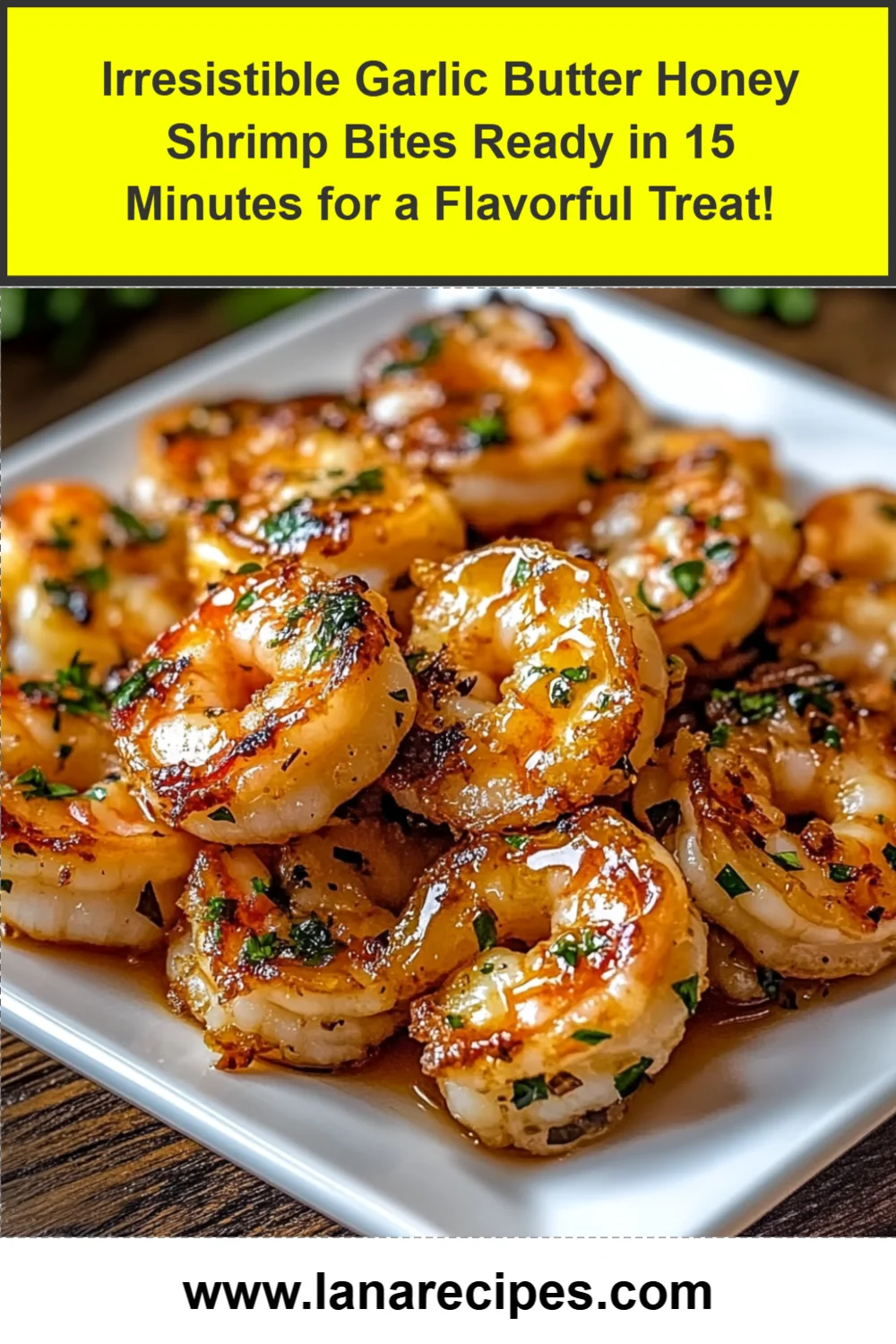 Irresistible Garlic Butter Honey Shrimp Bites Ready in 15 Minutes for a Flavorful Treat!