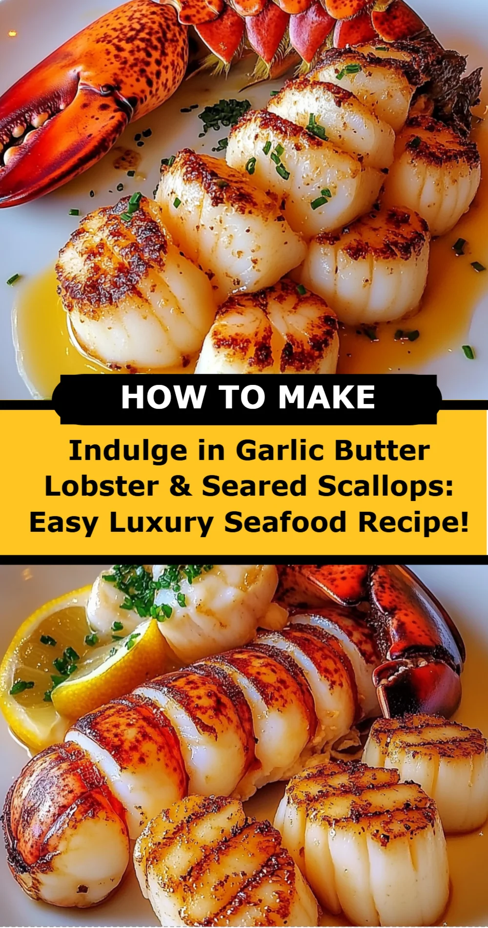 Indulge in Garlic Butter Lobster & Seared Scallops: Easy Luxury Seafood Recipe!