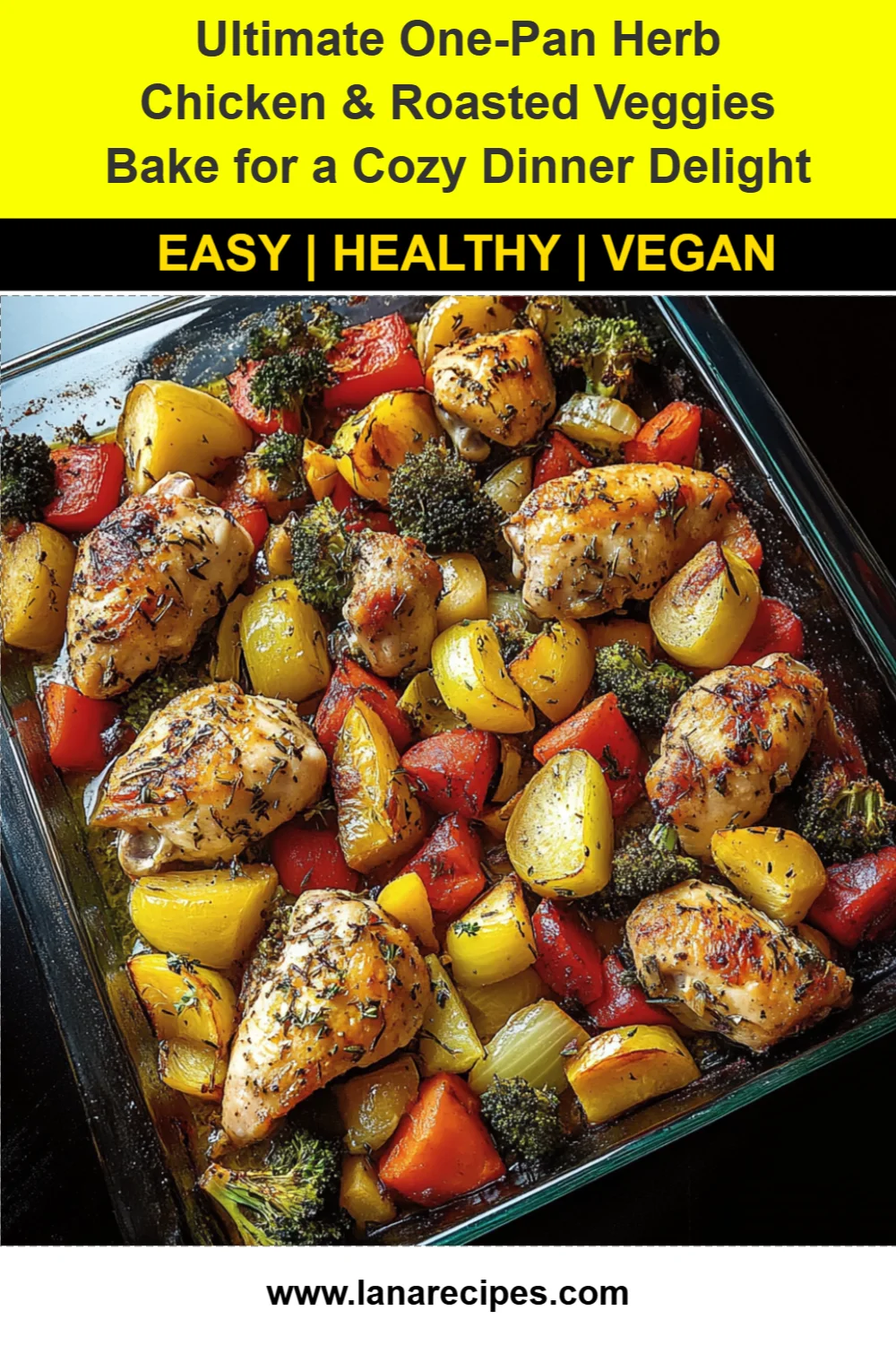 Ultimate One-Pan Herb Chicken and Roasted Veggies Recipe