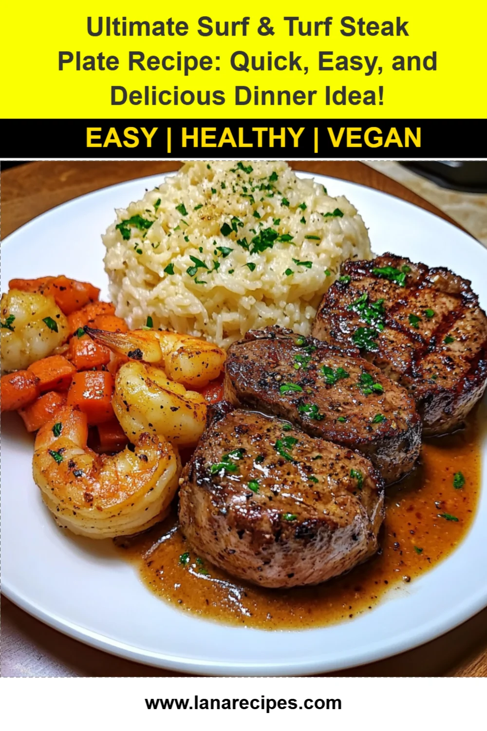 Ultimate Surf & Turf Steak Plate Recipe