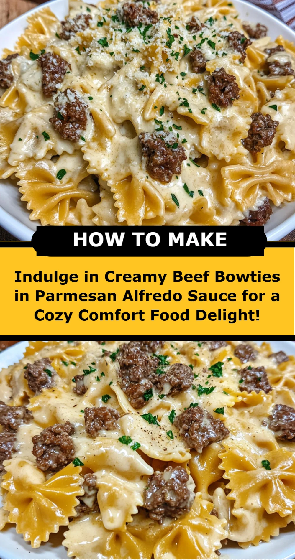 Indulge in Creamy Beef Bowties in Parmesan Alfredo Sauce for a Cozy Comfort Food Delight!