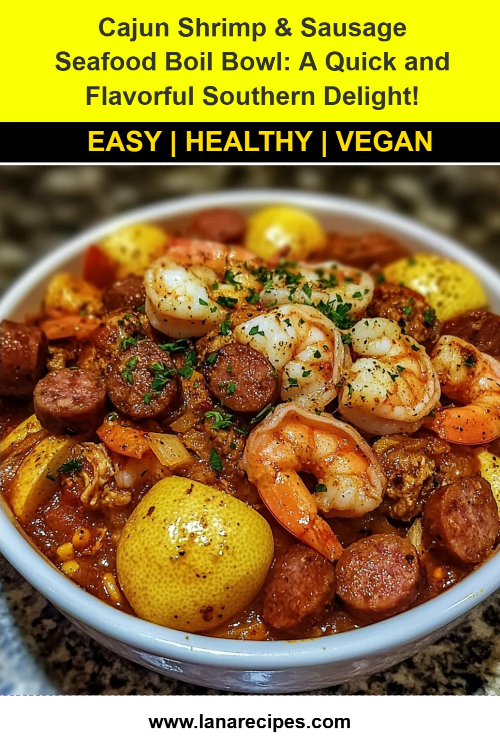 Cajun Shrimp & Sausage Seafood Boil Bowl: A Quick and Flavorful Southern Delight!