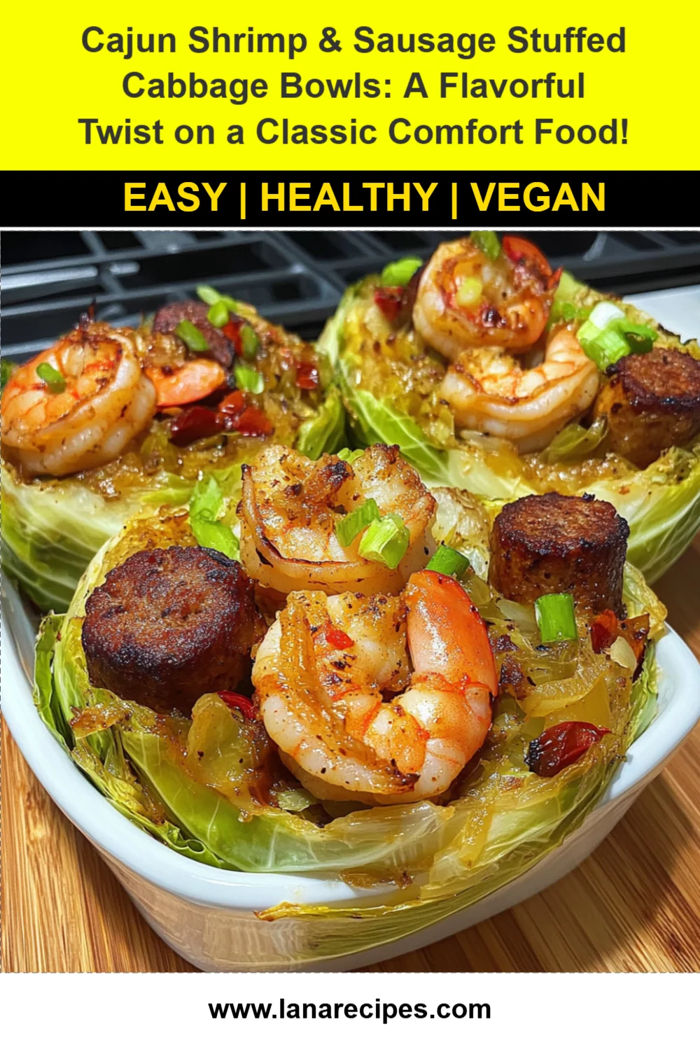 Cajun Shrimp & Sausage Stuffed Cabbage Bowls: A Flavorful Twist on a Classic Comfort Food!
