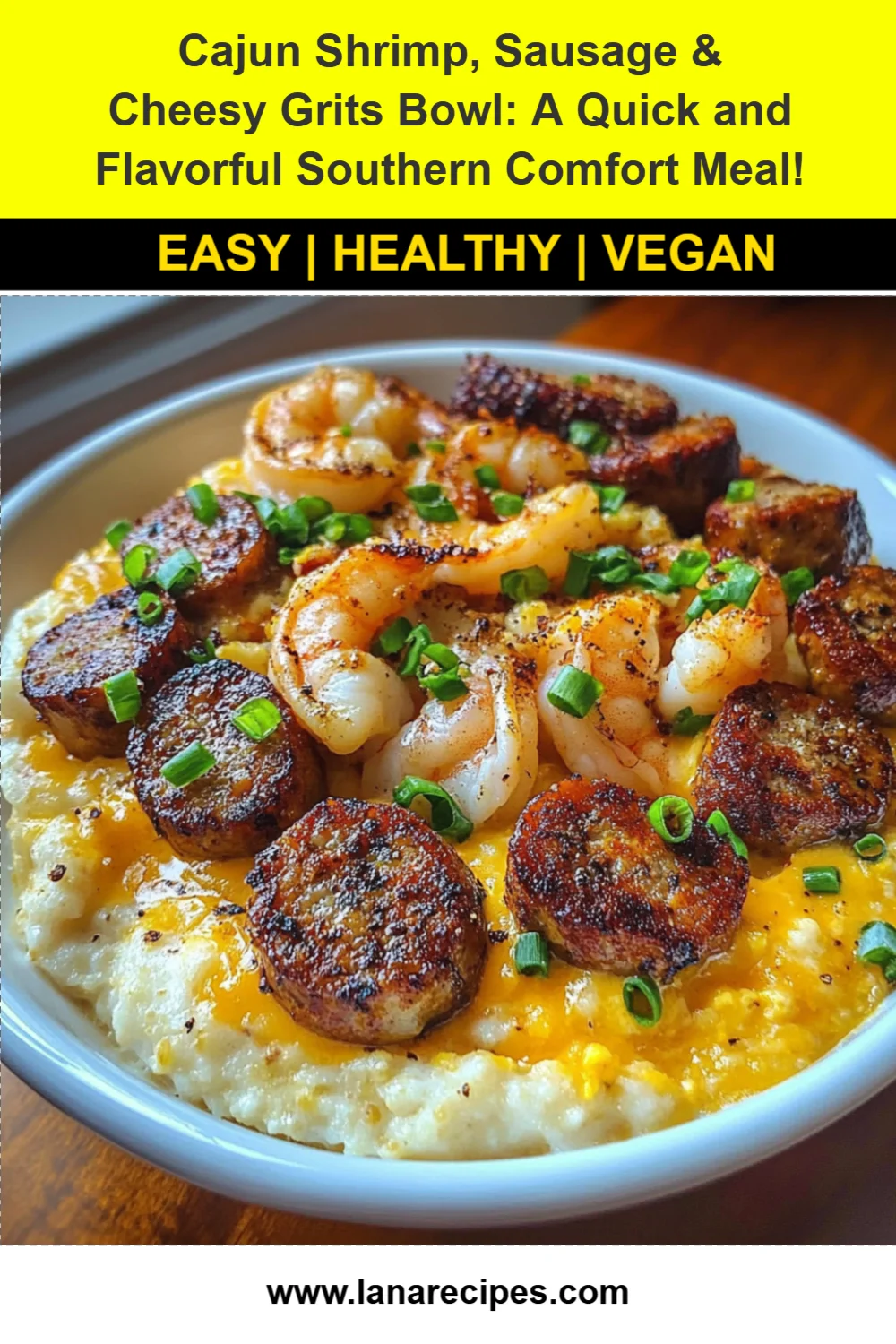 Cajun Shrimp, Sausage & Cheesy Grits Bowl: A Quick and Flavorful Southern Comfort Meal!