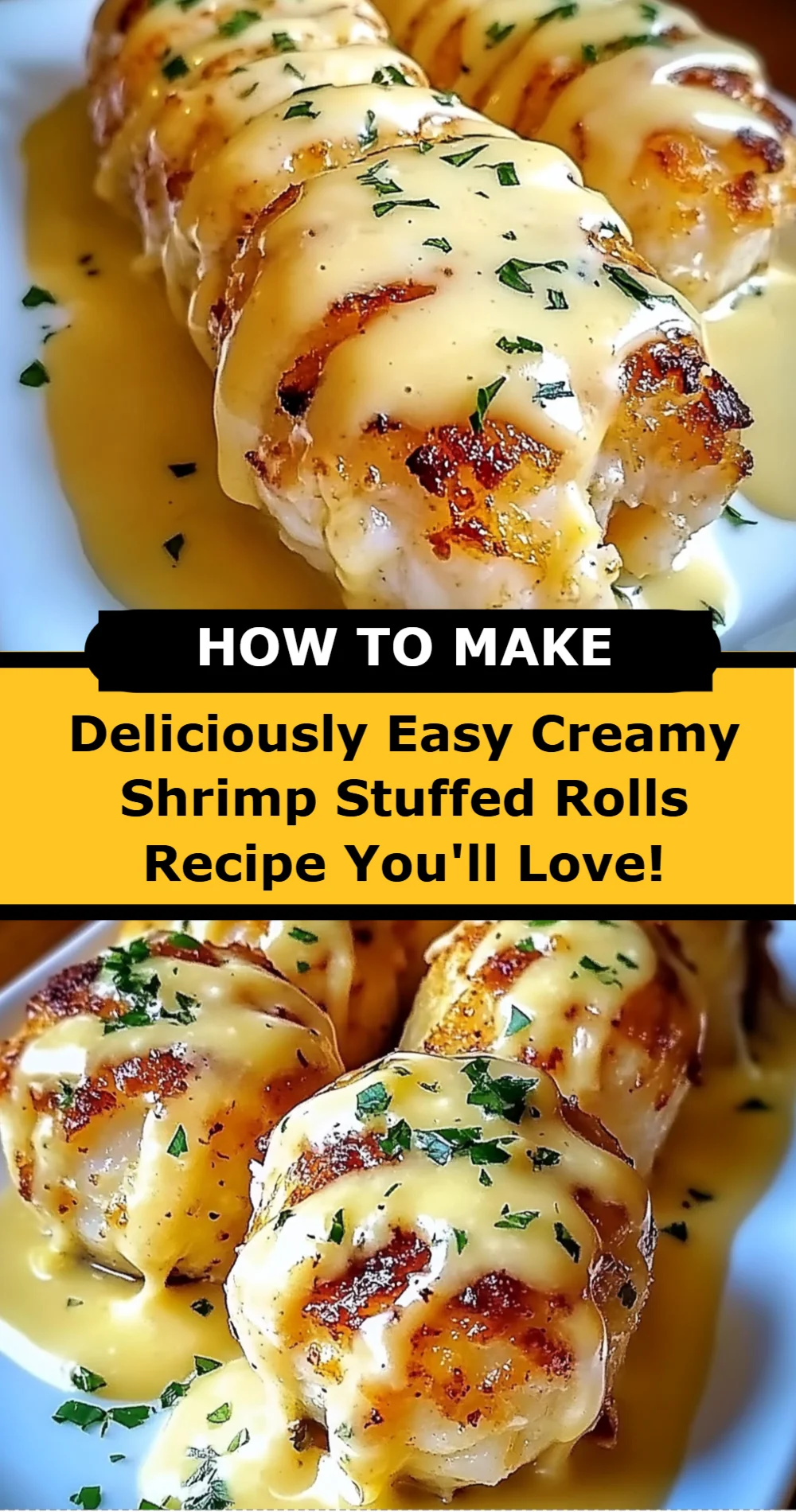 Deliciously Easy Creamy Shrimp Stuffed Rolls Recipe You'll Love!