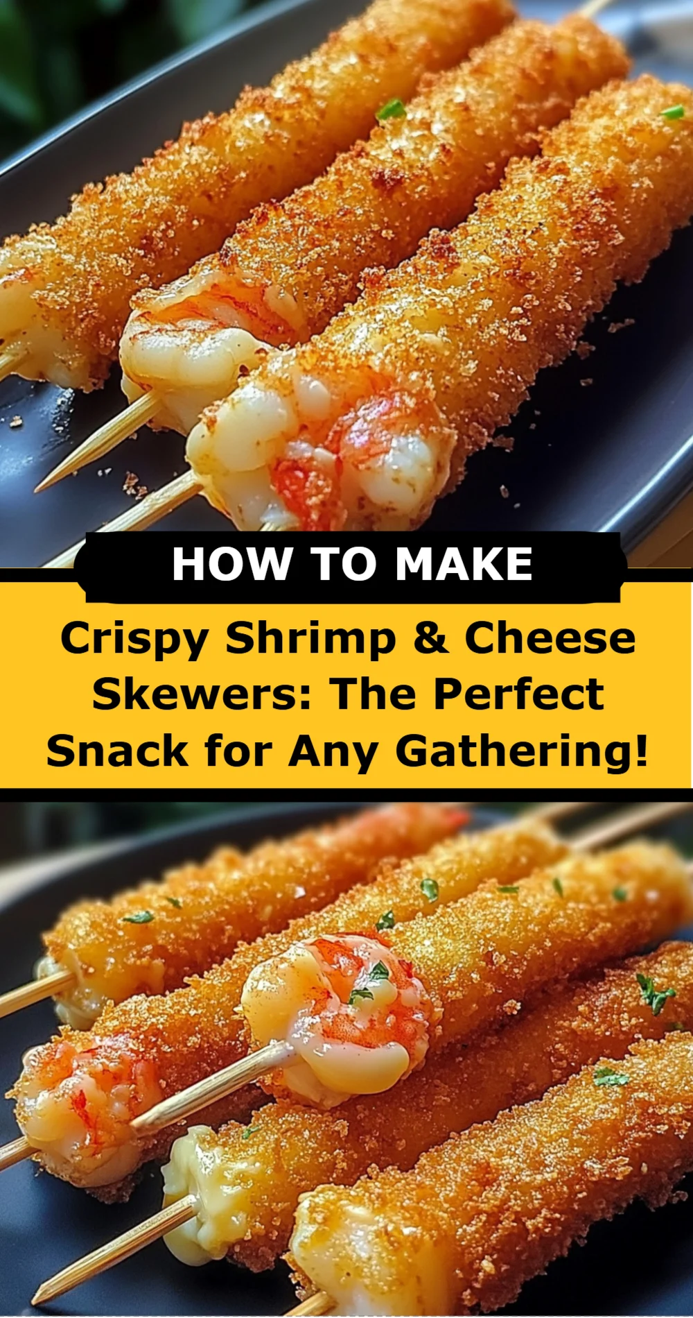 Crispy Shrimp & Cheese Skewers: The Perfect Snack for Any Gathering!