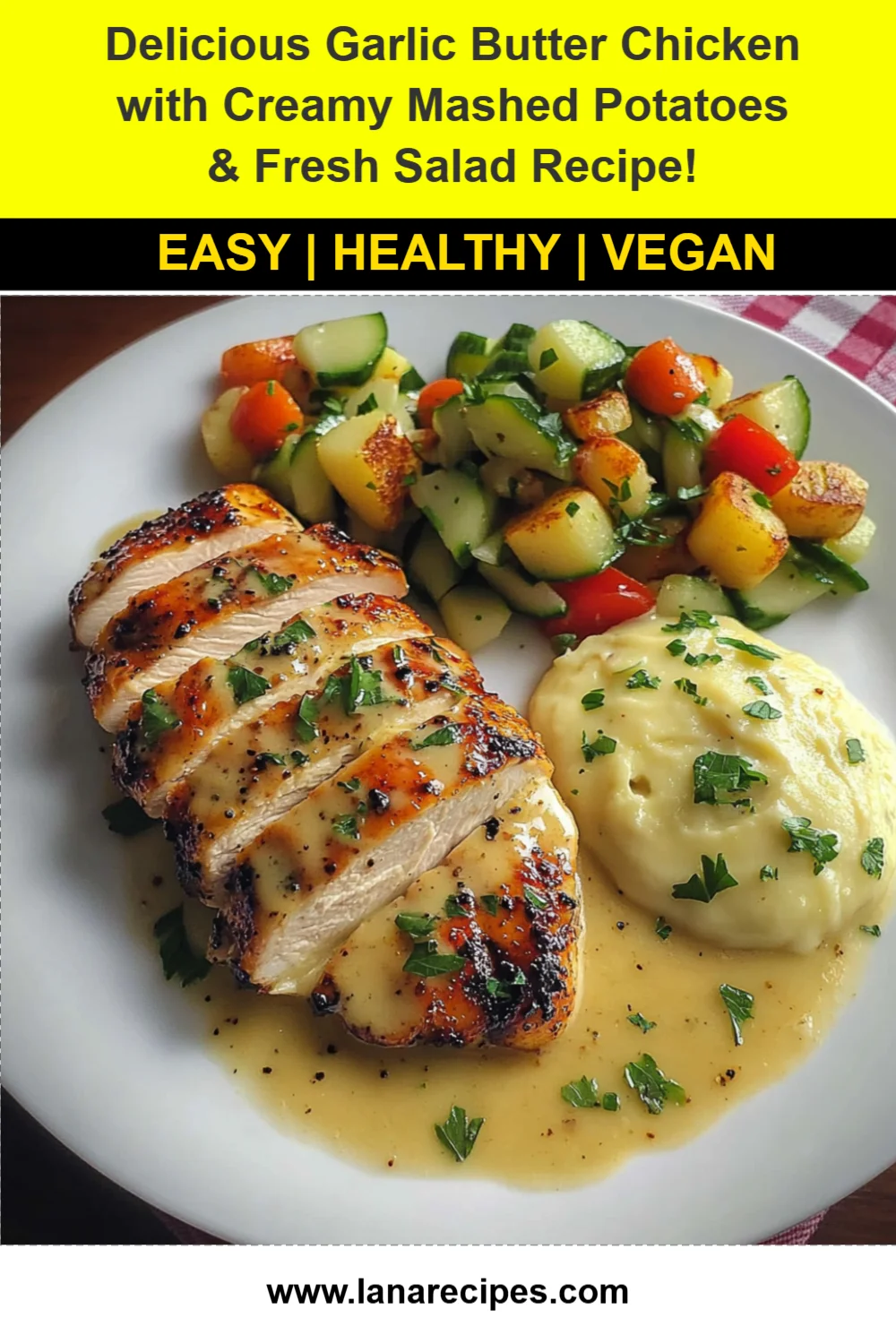 Delicious Garlic Butter Chicken with Creamy Mashed Potatoes & Fresh Salad Recipe!
