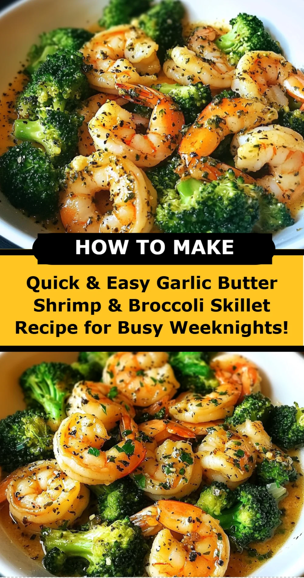 Quick & Easy Garlic Butter Shrimp & Broccoli Skillet Recipe for Busy Weeknights!