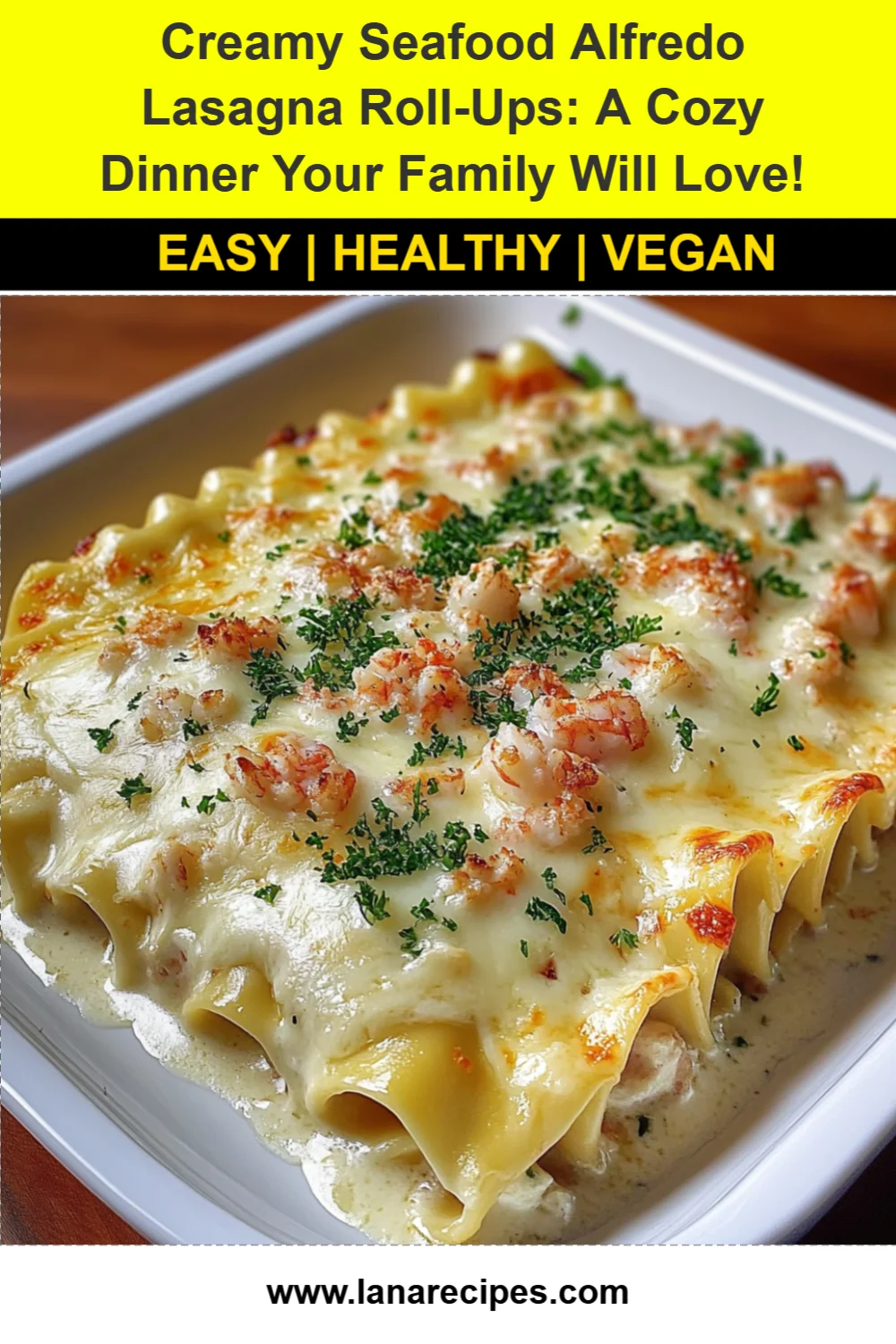 Creamy Seafood Alfredo Lasagna Roll-Ups: A Cozy Dinner Your Family Will Love!