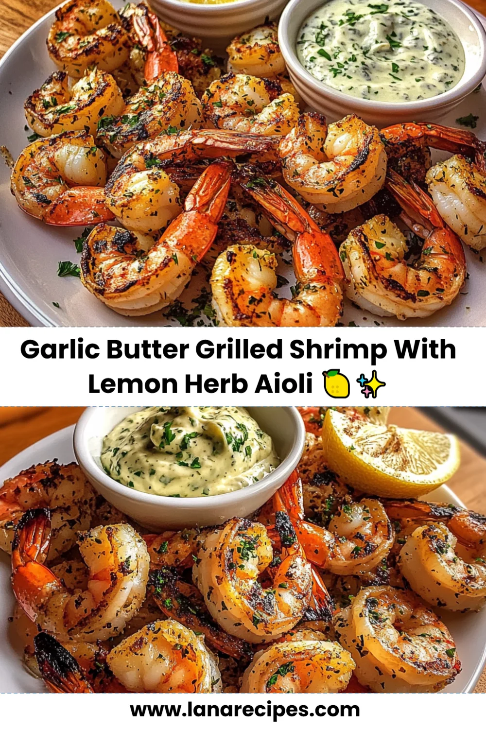 Delicious Garlic Butter Grilled Shrimp with Lemon Herb Aioli for Summer Gatherings!