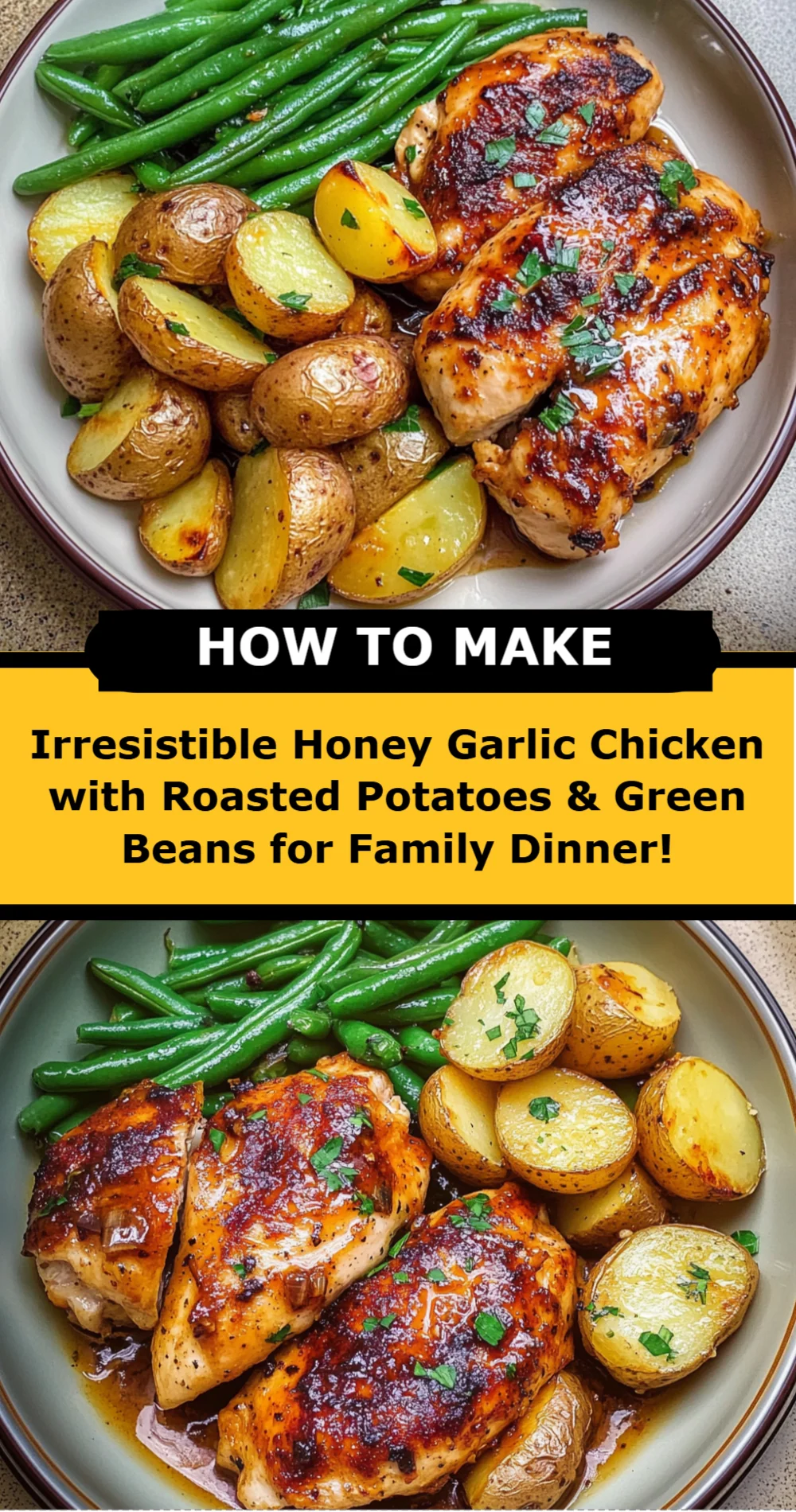 Irresistible Honey Garlic Chicken with Roasted Potatoes & Green Beans for Family Dinner!