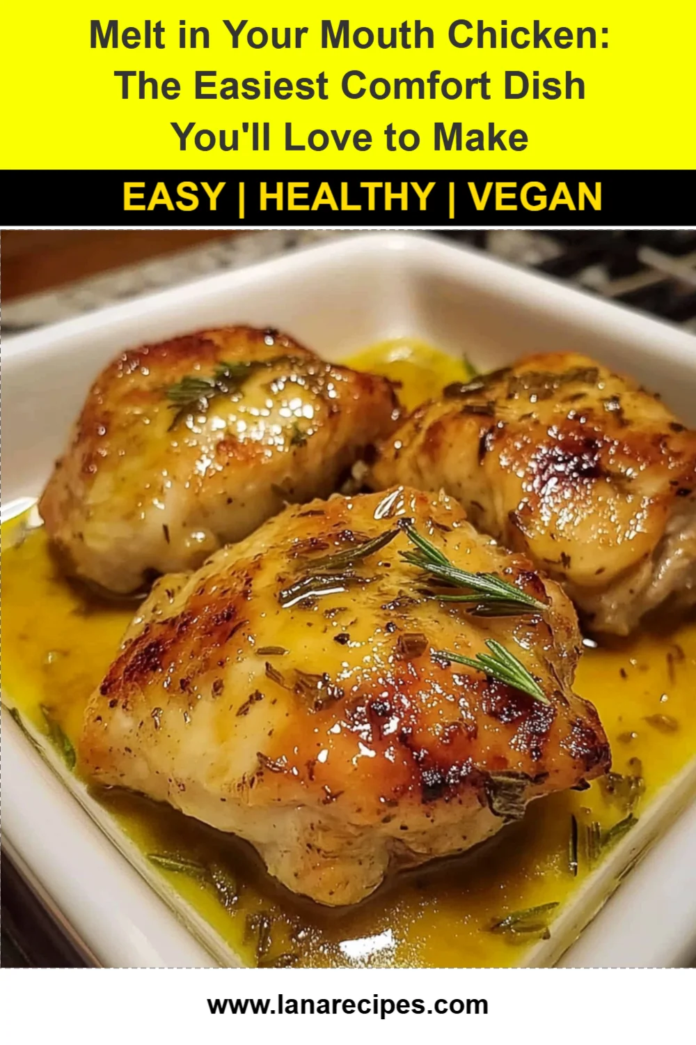 Melt in Your Mouth Chicken: The Easiest Comfort Dish You'll Love to Make