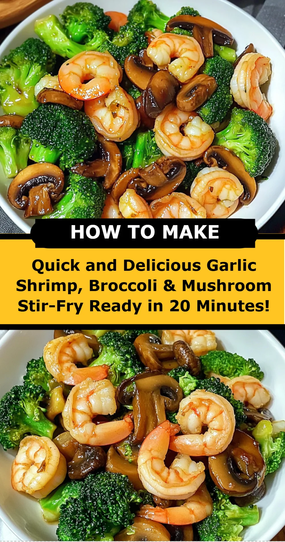Quick and Delicious Garlic Shrimp, Broccoli & Mushroom Stir-Fry Ready in 20 Minutes!