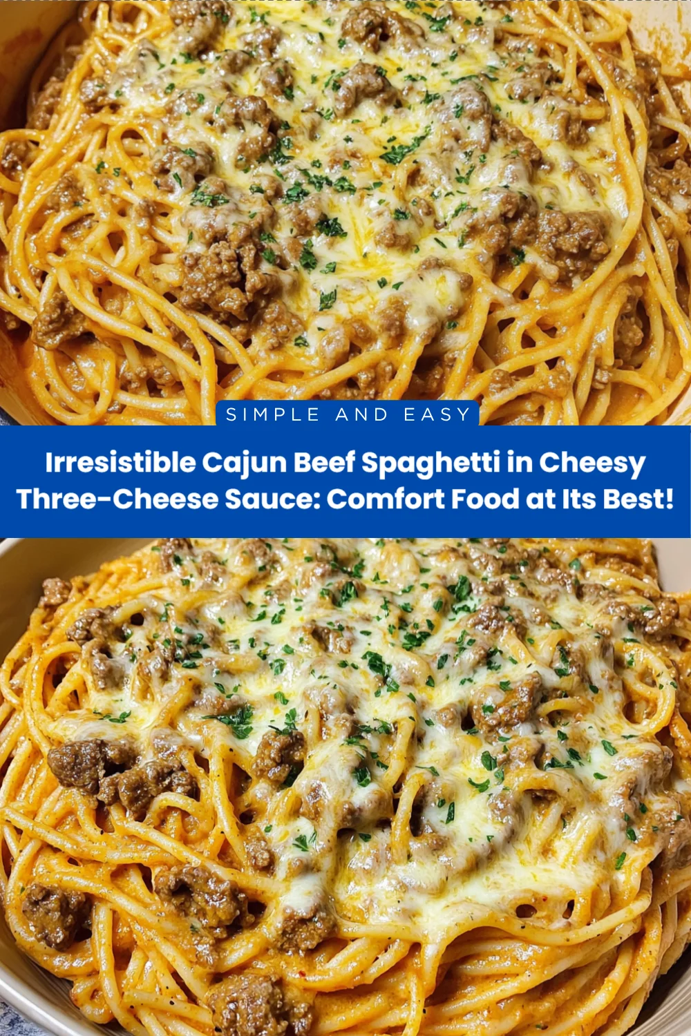 Irresistible Cajun Beef Spaghetti in Cheesy Three-Cheese Sauce: Comfort Food at Its Best!