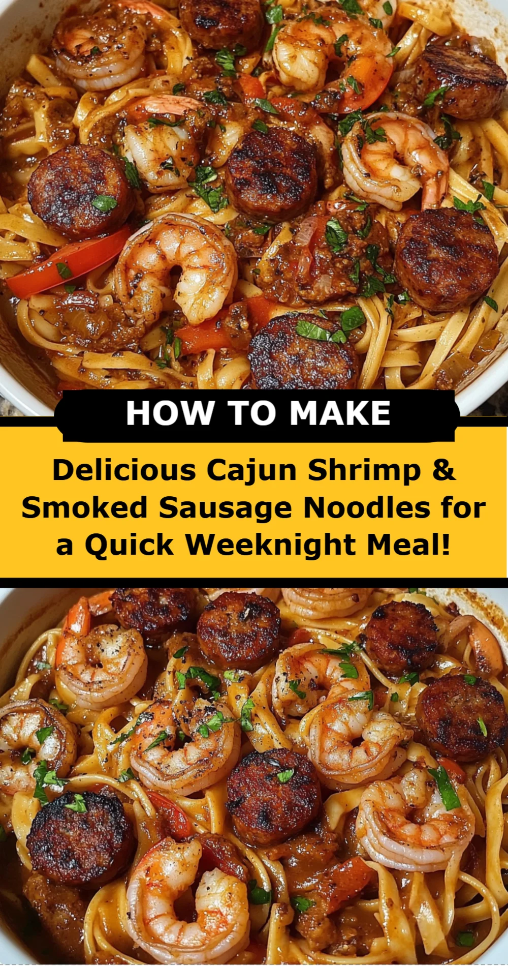 Delicious Cajun Shrimp & Smoked Sausage Noodles for a Quick Weeknight Meal!