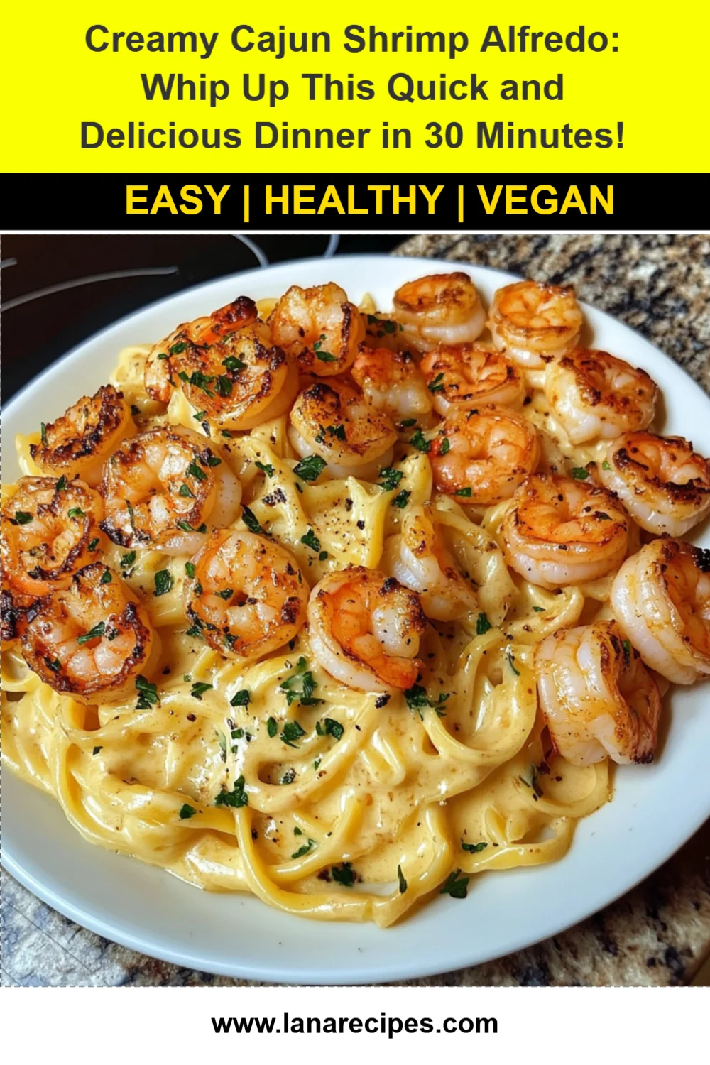 Creamy Cajun Shrimp Alfredo: Whip Up This Quick and Delicious Dinner in 30 Minutes!