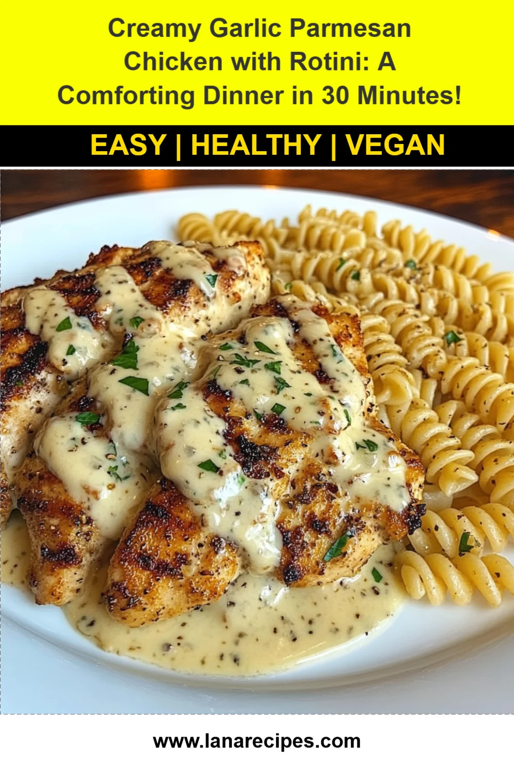 Creamy Garlic Parmesan Chicken with Rotini: A Comforting Dinner in 30 Minutes!