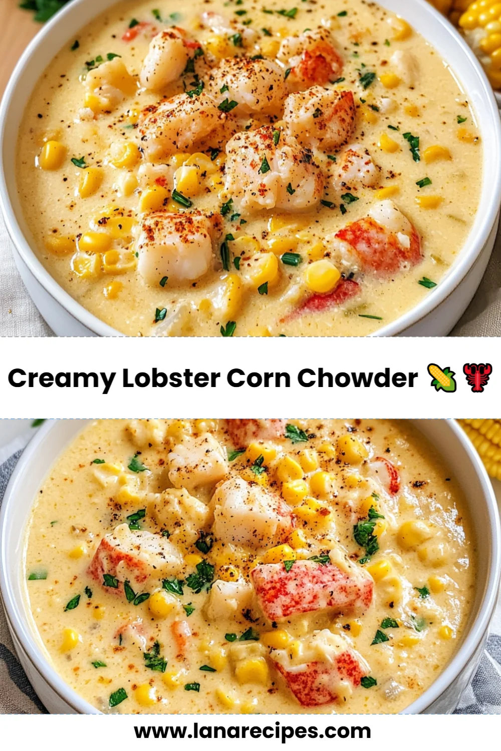 Warm Up with This Easy and Delicious Creamy Lobster Corn Chowder Recipe!