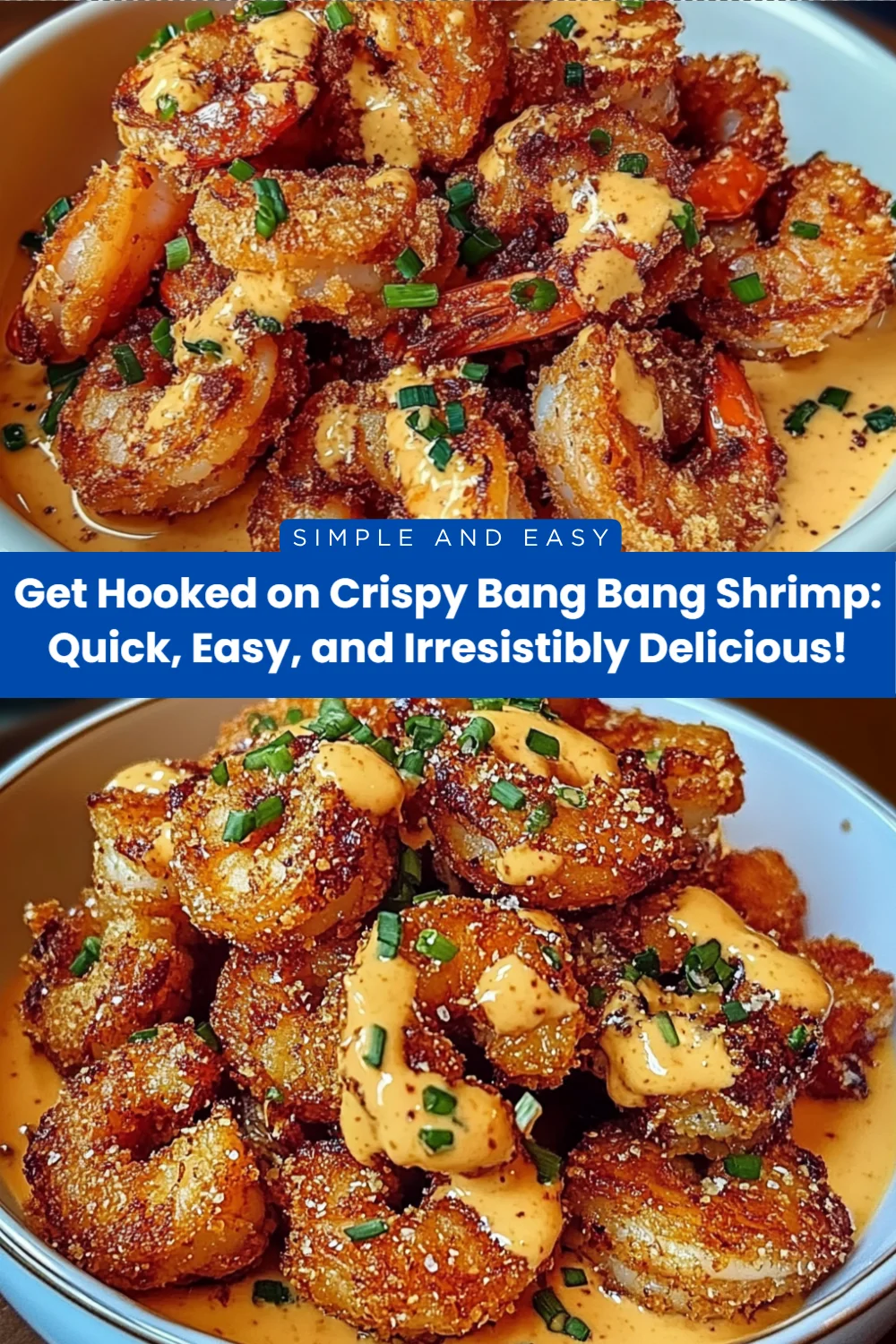 Get Hooked on Crispy Bang Bang Shrimp: Quick, Easy, and Irresistibly Delicious!
