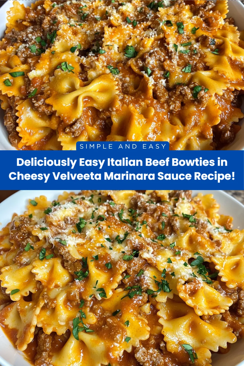 Deliciously Easy Italian Beef Bowties in Cheesy Velveeta Marinara Sauce Recipe!