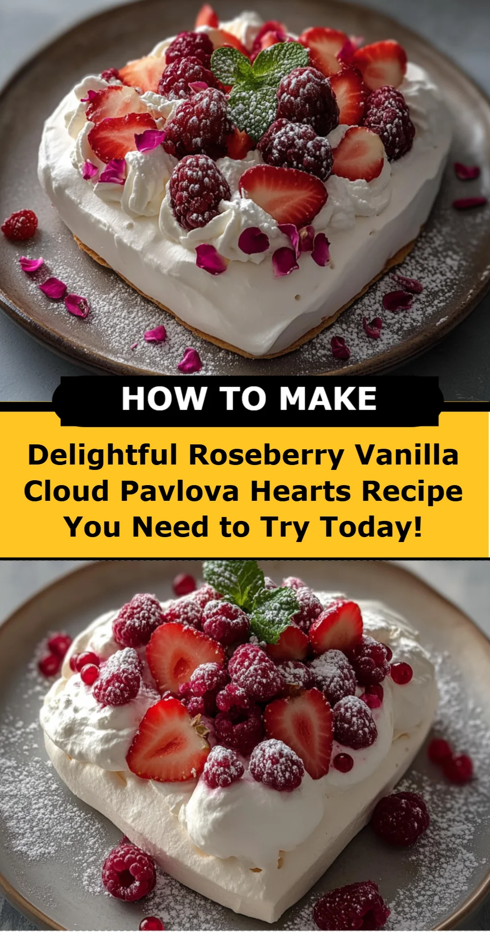 Delightful Roseberry Vanilla Cloud Pavlova Hearts Recipe You Need to Try Today!