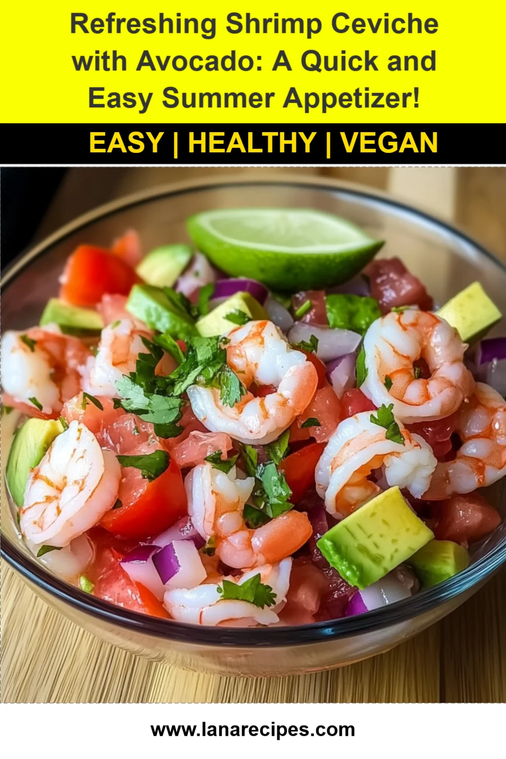 Refreshing Shrimp Ceviche with Avocado: A Quick and Easy Summer Appetizer!