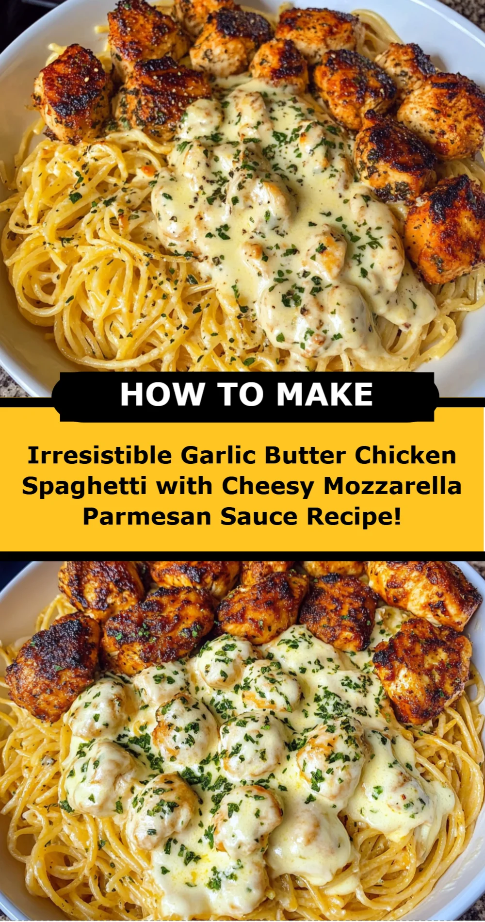 Irresistible Garlic Butter Chicken Spaghetti with Cheesy Mozzarella Parmesan Sauce Recipe!