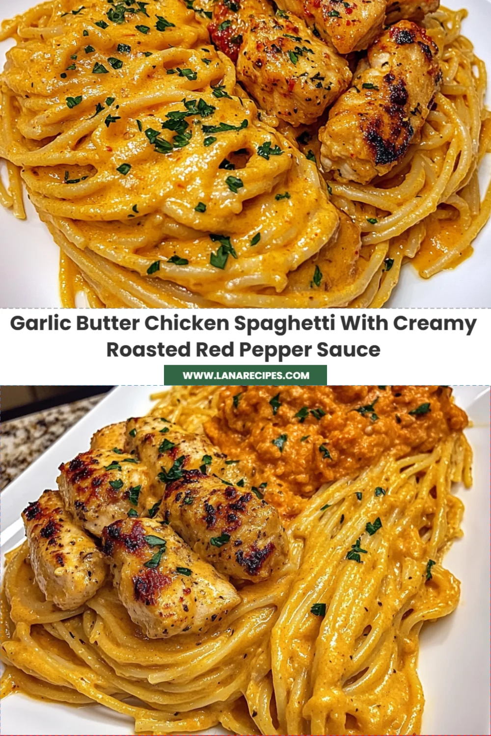 Creamy Garlic Butter Chicken Spaghetti with Roasted Red Pepper Sauce Recipe You’ll Love!