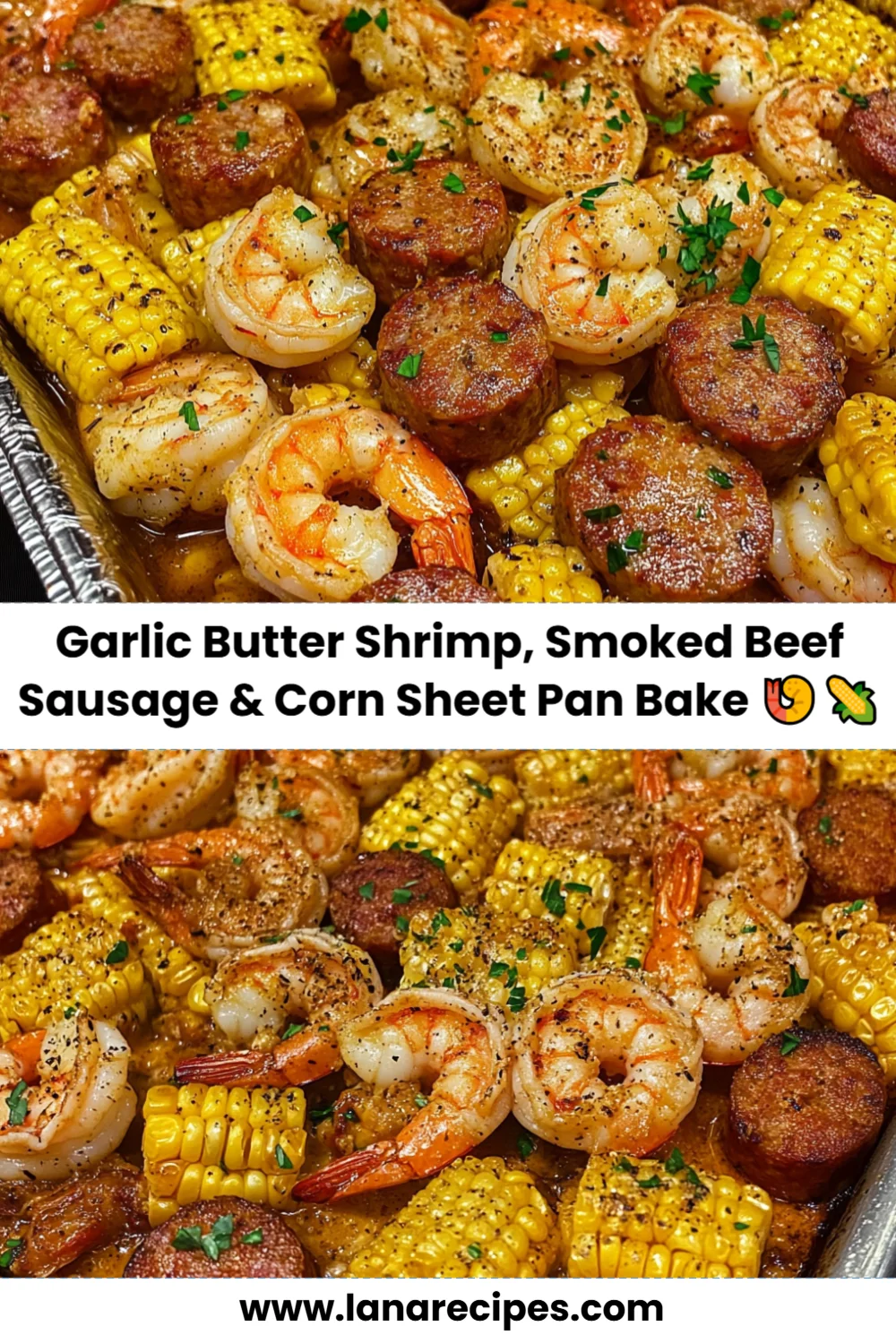Quick Garlic Butter Shrimp, Smoked Beef Sausage & Corn Sheet Pan Bake in 30 Minutes!