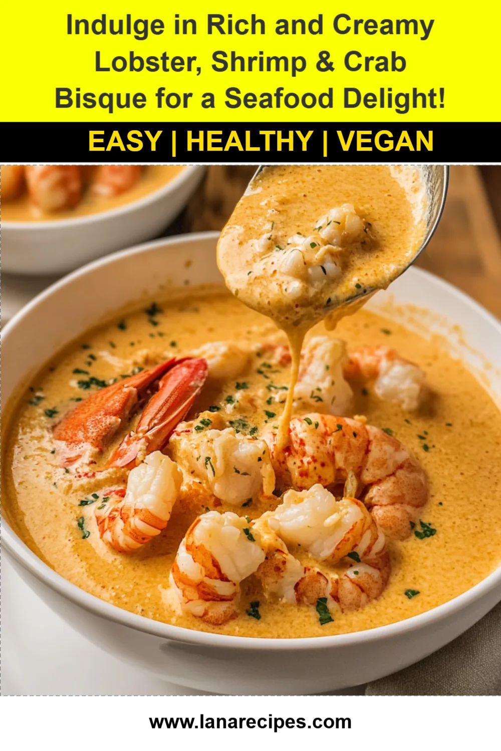 Indulge in Rich and Creamy Lobster, Shrimp & Crab Bisque for a Seafood Delight!
