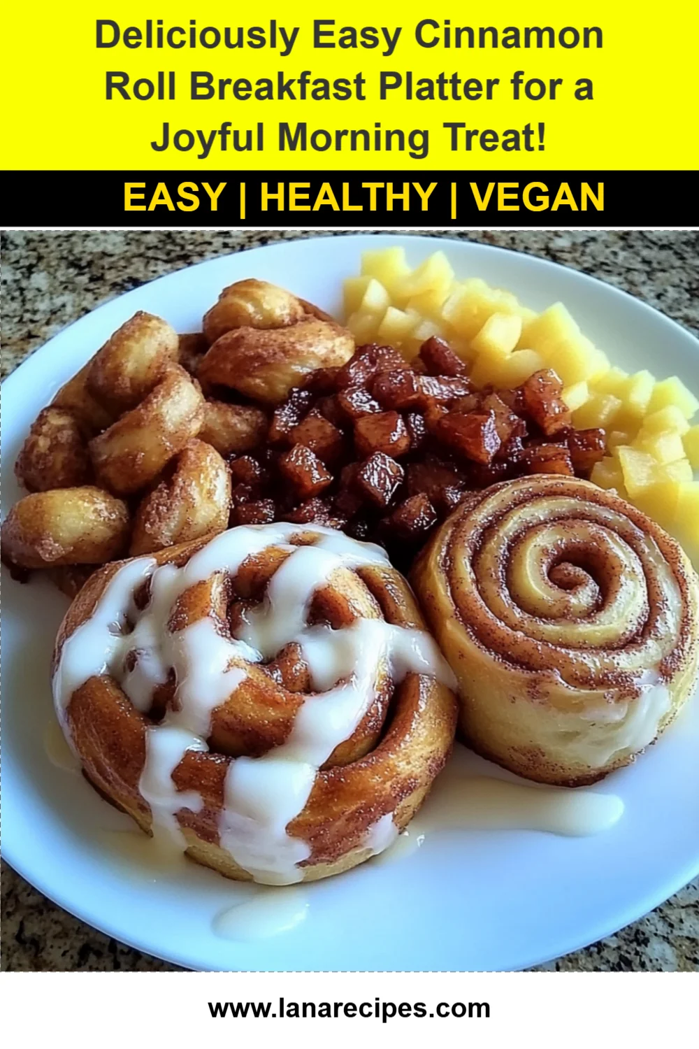 Deliciously Easy Cinnamon Roll Breakfast Platter for a Joyful Morning Treat!