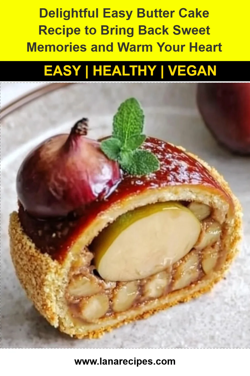 Delightful Easy Butter Cake Recipe to Bring Back Sweet Memories and Warm Your Heart