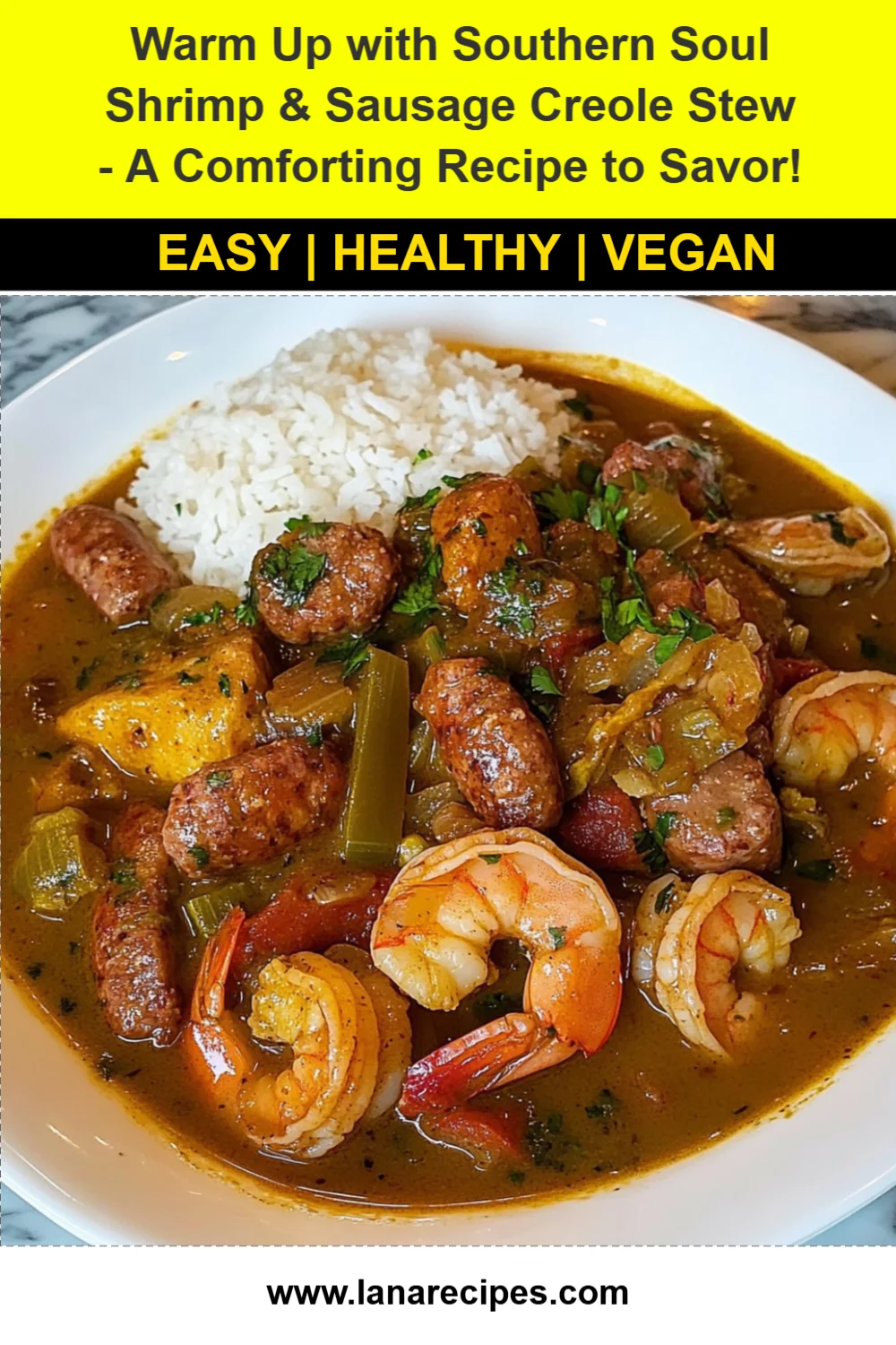 Warm Up with Southern Soul Shrimp & Sausage Creole Stew - A Comforting Recipe to Savor!